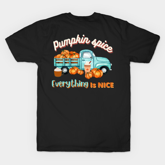 Pumpkin spice, everything is nice. by WhaleSharkShop